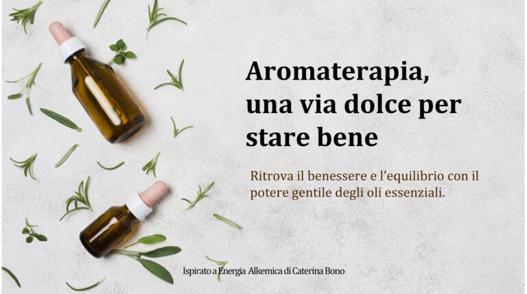 Aromaterapia una via dolce per stare bene